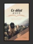 Co dělat když … - náhled