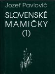 Slovenské mamičky (1) - náhled