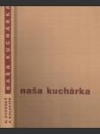 Naša kuchárka pre zdravých a chorých - náhled