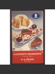 Illustrierte Backrezepte für die österr. Hausfrau [kuchařka, pečení] - náhled