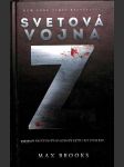 Svetová vojna Z - Dejiny svetového konfliktu so zombie - náhled