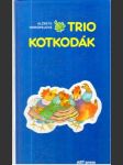 Trio Kotkodák - náhled