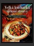 Velká kuchařka dělené stravy - náhled