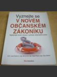 Vyznejte se v novém občanském zákoníku - náhled