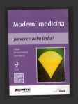 Moderní medicína prevence nebo léčba? - náhled