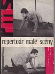 Časopis repertoár malé scény číslo 6-ročník 3 -1965 - náhled