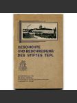 Geschichte und Beschreibung des Stiftes Tepl [Dějiny a popis kláštera Teplá, 1929; premonstráti; klášter; fotografie] - náhled