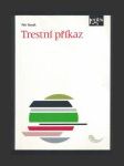 Trestní příkaz - náhled