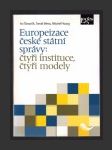 Europeizace české státní správy: čtyři instituce, čtyři modely - náhled