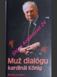 Muž dialógu kardinál könig - červený marián - náhled