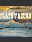 Zlato v azuru - náhled