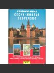 Cestovní kniha Čechy, Morava, Slovensko (turistika, průvodce, Česko, mapy, mj. Brno, Praha, Pardubice, Šumava, Podyjí, Banská Bystrica) - náhled