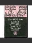 Rozhled, názory a postoje husitské inteligence v zrcadle dějepisectví 15. století (podpis Petr Čornej) - náhled