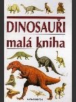 Dinosauři - malá kniha - náhled