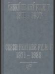 Český hraný film V / Czech Feature Film V (1971-1980) - náhled