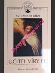 Učitel víry iii. - bůh svatého jana od kříže - sv. jan od kříže - náhled