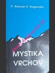 Mystika vrchov - rogowski roman e. - náhled