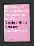 O rodu v životě literatury: Browningová nebo Klášterský? Krásnohorská nebo Byron? - náhled