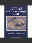 Atlas světových dějin, 1. díl. Pravěk - středověk - náhled