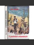 V pustinách arizonských (nakladatelství Návrat, Divoký západ - knižní řada, svazek 45.) - náhled