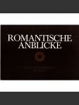 Romantische Anblicke auf die Nordböhmischen Schlösser (Romantické pohledy na severočeské zámky, soubor reprodukcí, Severní Čechy, mj. Zahrádky, Teplice, Ploskovice, Peruc, Libochovice, Houska, Frýdlant, Děčín) - náhled