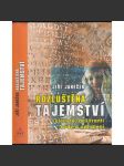 Rozluštená tajemství [luštitelé, dešifranti, kódy a odhalení ve 20. století, 1. a 2. světová válka] - náhled