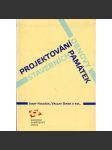 Projektování obnovy stavebních památek (edice: Odborné a metodické publikace, sv. 35) [památková péče, stavební dokumentace, architektonické památky] - náhled