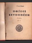 Dožecí levoboček, díl: III.,IV., V., VI. - náhled