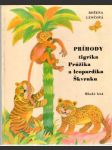 Príhody tigríka Prúžika a leopardíka Škvrnku - náhled