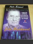 Kriminalista Jiří Markovič: Legenda pražské mordparty deviantům na stopě - náhled