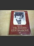 Tři životy Lídy Baarové - (co jste ještě nečetli) - náhled