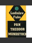 Pan Theodor Mundstock - náhled