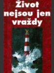 Život nejsou jen vraždy - náhled