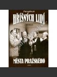 Panoptikum hříšných lidí města pražského (detektivní příběhy, Praha, první republika, film, mj. Pěnička a Paraplíčko, Pan rada [Vacátko] v Paříži, Vražda v hotelu, Muž v černém] - náhled