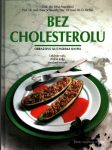 Bez cholesterolu - náhled