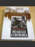 De Gaulle a Churchill: srdečná neshoda - náhled