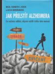 Jak přelstít Alzheimera: Co můžete udělat, abyste snížíli riziko této nemoci - náhled