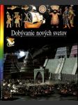 Dobývanie nových svetov - Ilustrované dejiny sveta - náhled