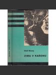 Zima v kaňonu (edice KOD, sv. 143, Knihy odvahy a dobrodružství) - náhled