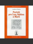 Portrét pro Lou, Sabinu a Marii - náhled