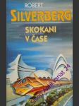 Skokani v čase - silverberg robert - náhled