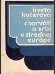 Chorváti a Srbi v strednej Európe - náhled