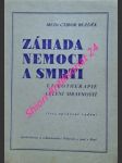 Záhada nemoci a smrti - etikotherapie léčení mravností - bezděk ctibor - náhled