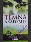 Temná akademie - rozpolcení - poole gabriella - náhled