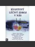 Kvantový léčivý zdroj v nás - náhled