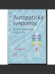 Autopatická svépomoc - Jemná stimulace vitální síly - náhled