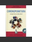 Chronopunktura. Energie času a naše zdraví (kniha + CD) - náhled