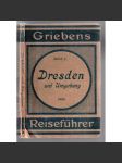 Dresden und Umgebung. Griebens Reiseführer. Band 5. [průvodce] - náhled