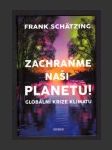 Zachraňme naši planetu!: Globální krize klimatu - náhled