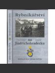 Rybníkářství na Jindřichohradecku [Jindřichův Hradec, rybníky a jejich historie] - náhled